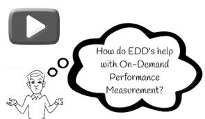 How do EDD's help with On-Demand Performance Measurement?